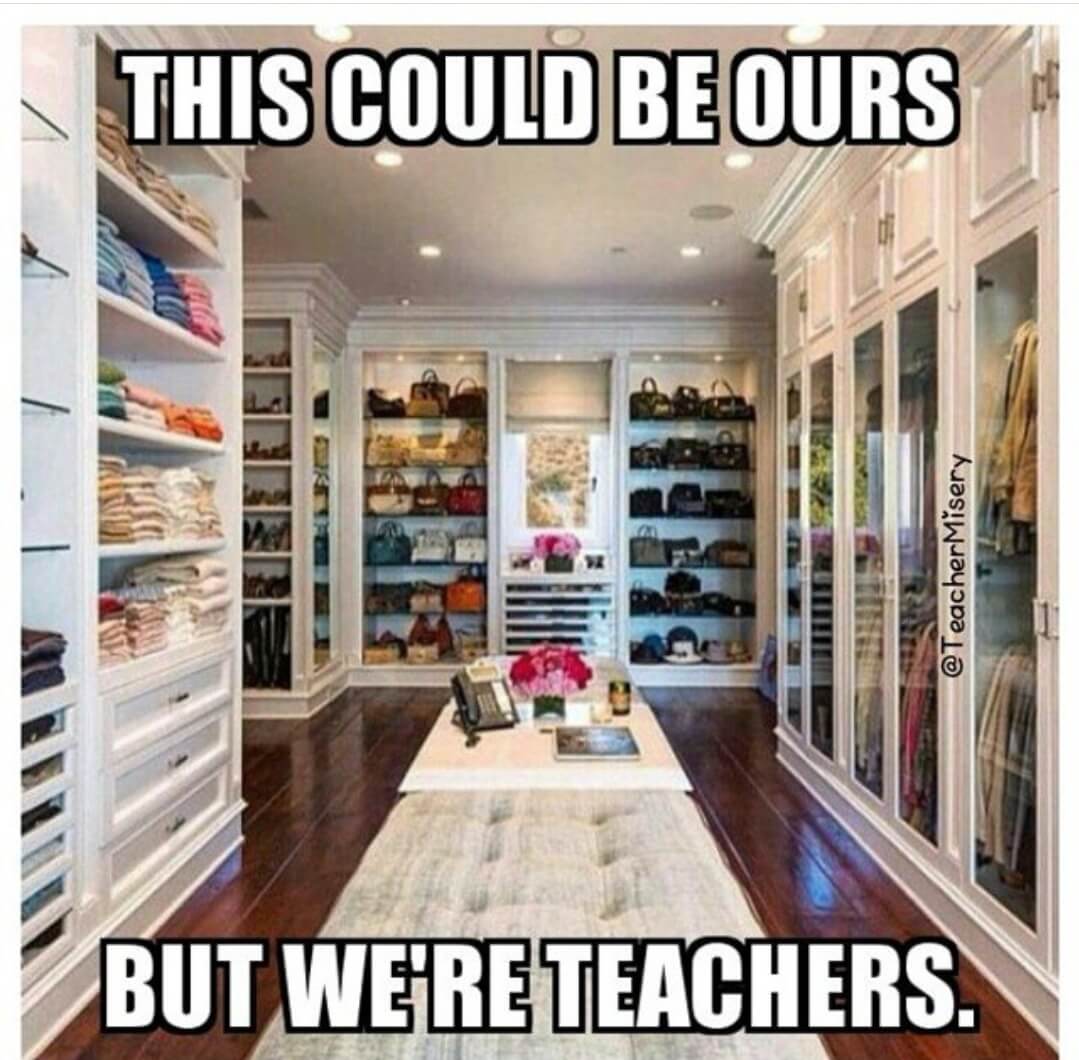 Huge, beautiful closet with text overlay - This could be ours but we're teachers.