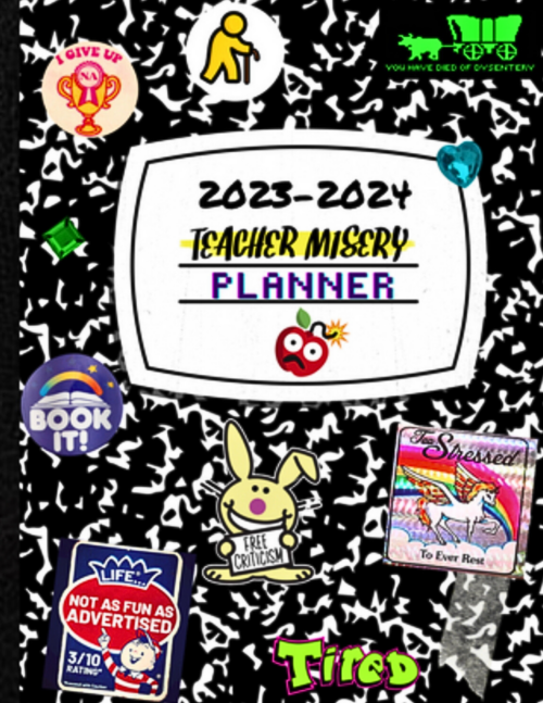 Teacher Misery Digital Planner 2023-2024!