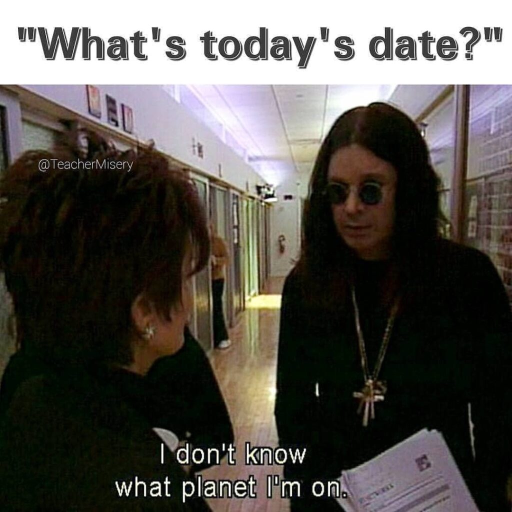 Ozzy Osbourne confused in a hallway with text overlay: What's today's date?