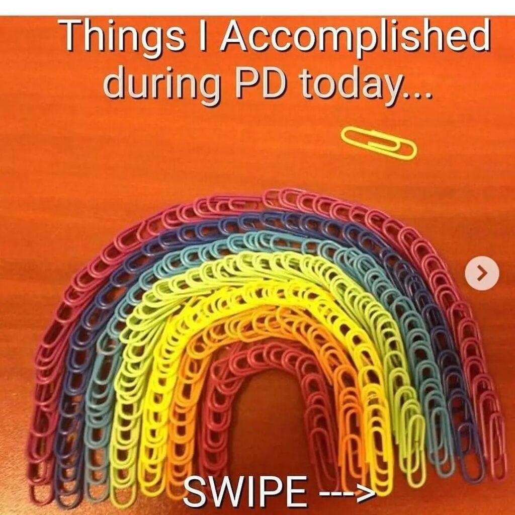 A rainbow made out of paperclips with text overlay: Things I accomplished in PD today...