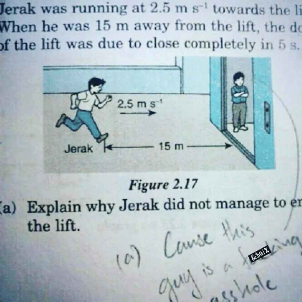 A picture of a math exam question and the student's funny response.
