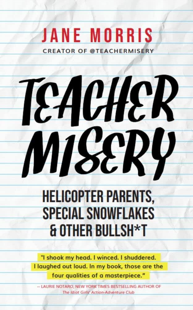 A product image of the front cover of the Teacher Misery book - a great gift idea for a new teacher.
